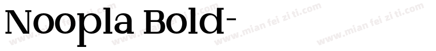 Noopla Bold字体转换